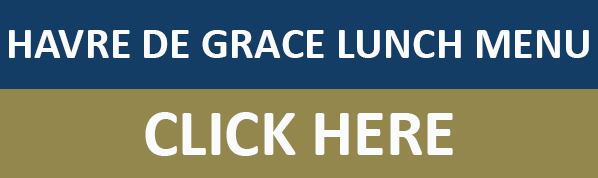 Havre de Grace Senior Center Lunch Menu button